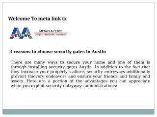3 reasons to choose security gates in Austin.pptx