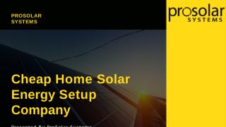 Residential Solar Panel System - Prosolar Systems.pptx