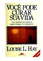 Você Pode Curar Sua Vida - Louise  L. Hay.pdf